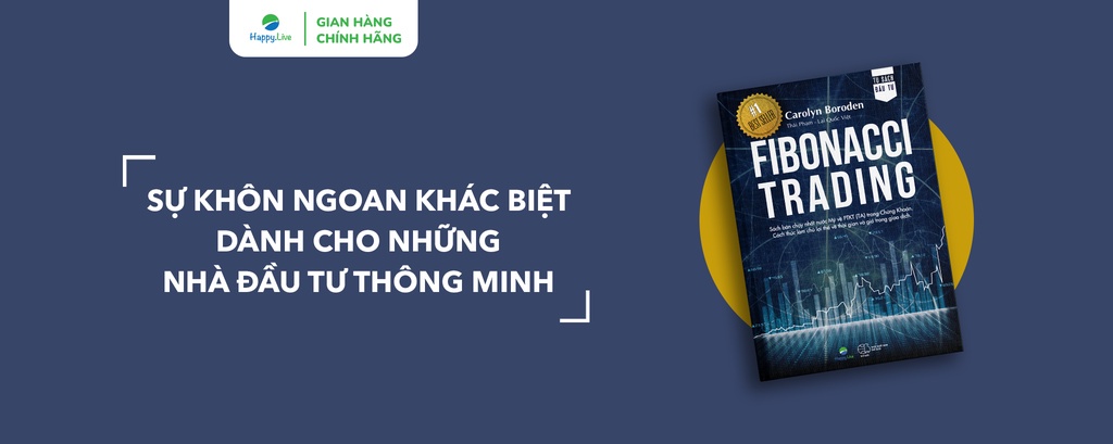 Mô tả Sách Fibonacci Trading - Cách thức làm chủ lợi thế về thời gian và giá trong giao dịch - Happy Live - 1