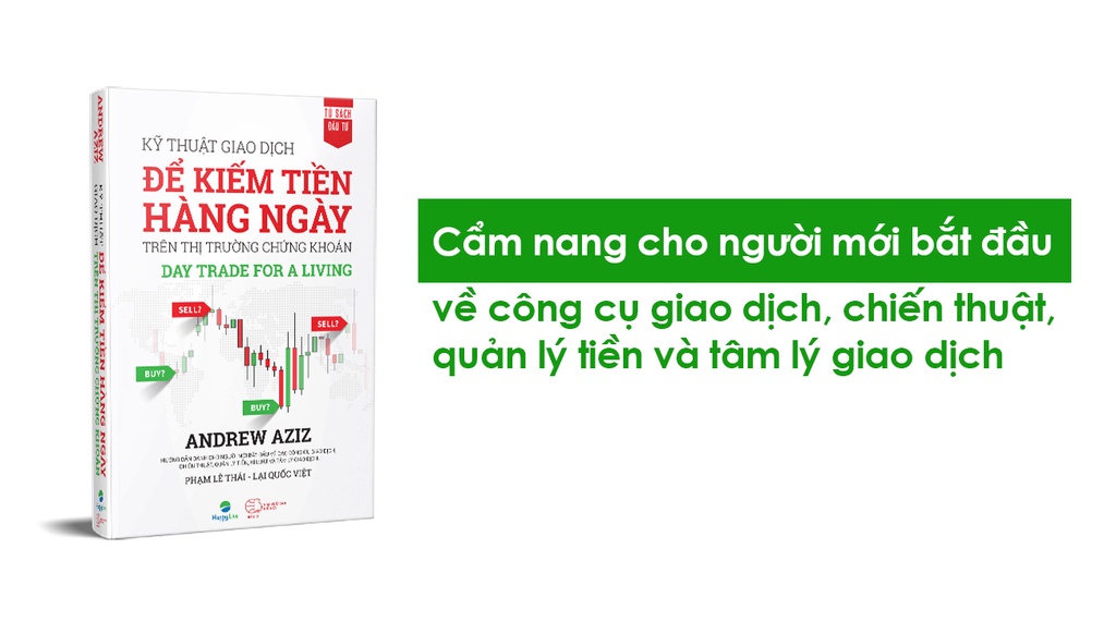 Mô tả Sách Kỹ Thuật Giao Dịch Để Kiếm Tiền Hàng Ngày Trên Thị Trường Chứng Khoán - Day Trade For A Living - 2