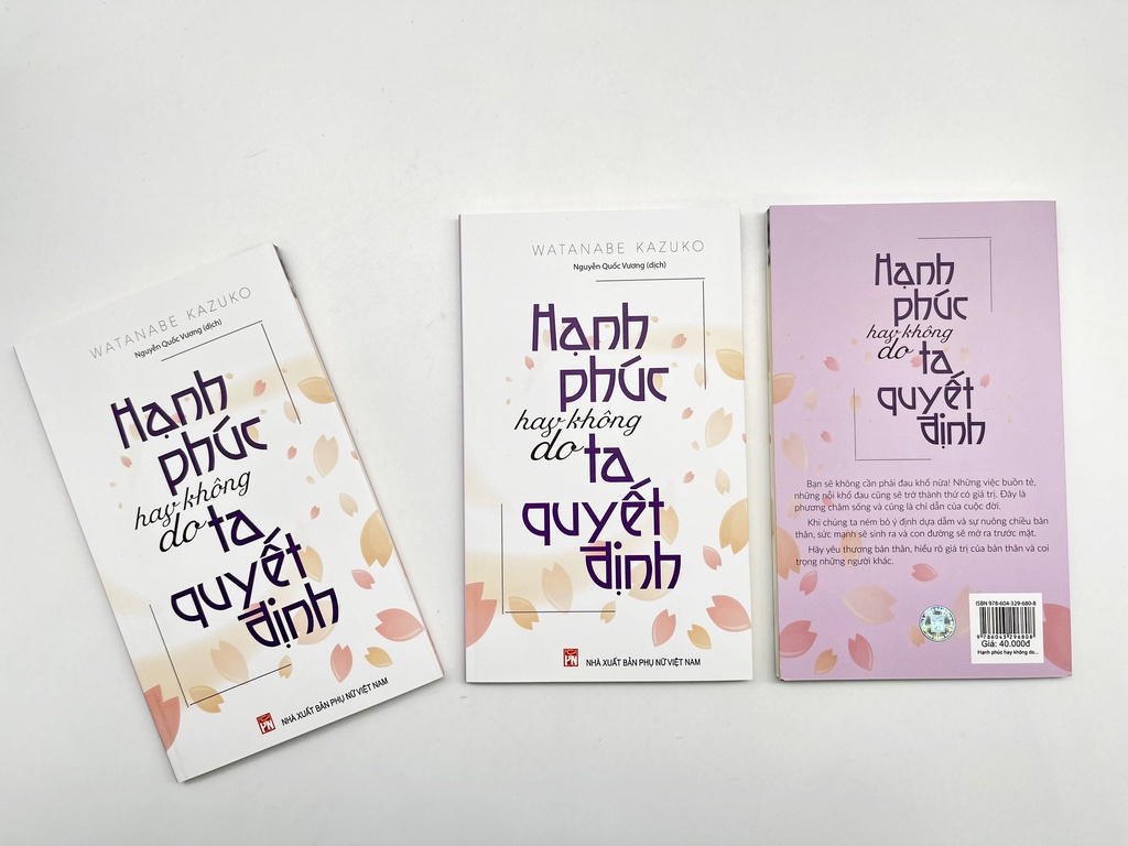 Mô tả sách - Hạnh Phúc Hay Không Do Ta Quyết Định - Watanabe Kazuko (PN) - 8