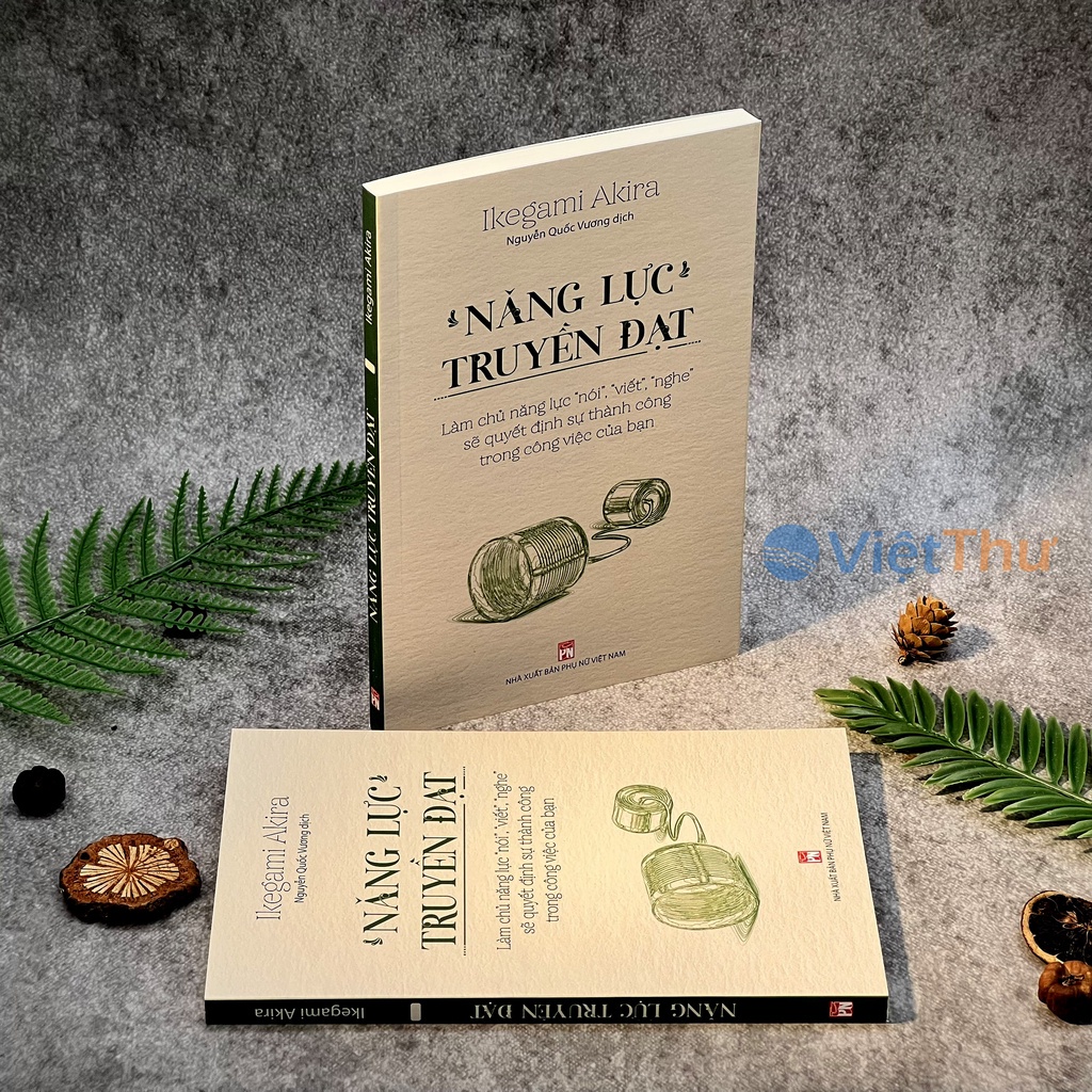 Mô tả Sách - Năng Lực Truyền Đạt - Làm Chủ năng Lực Nói, Viết, Nghe (PN) - 6
