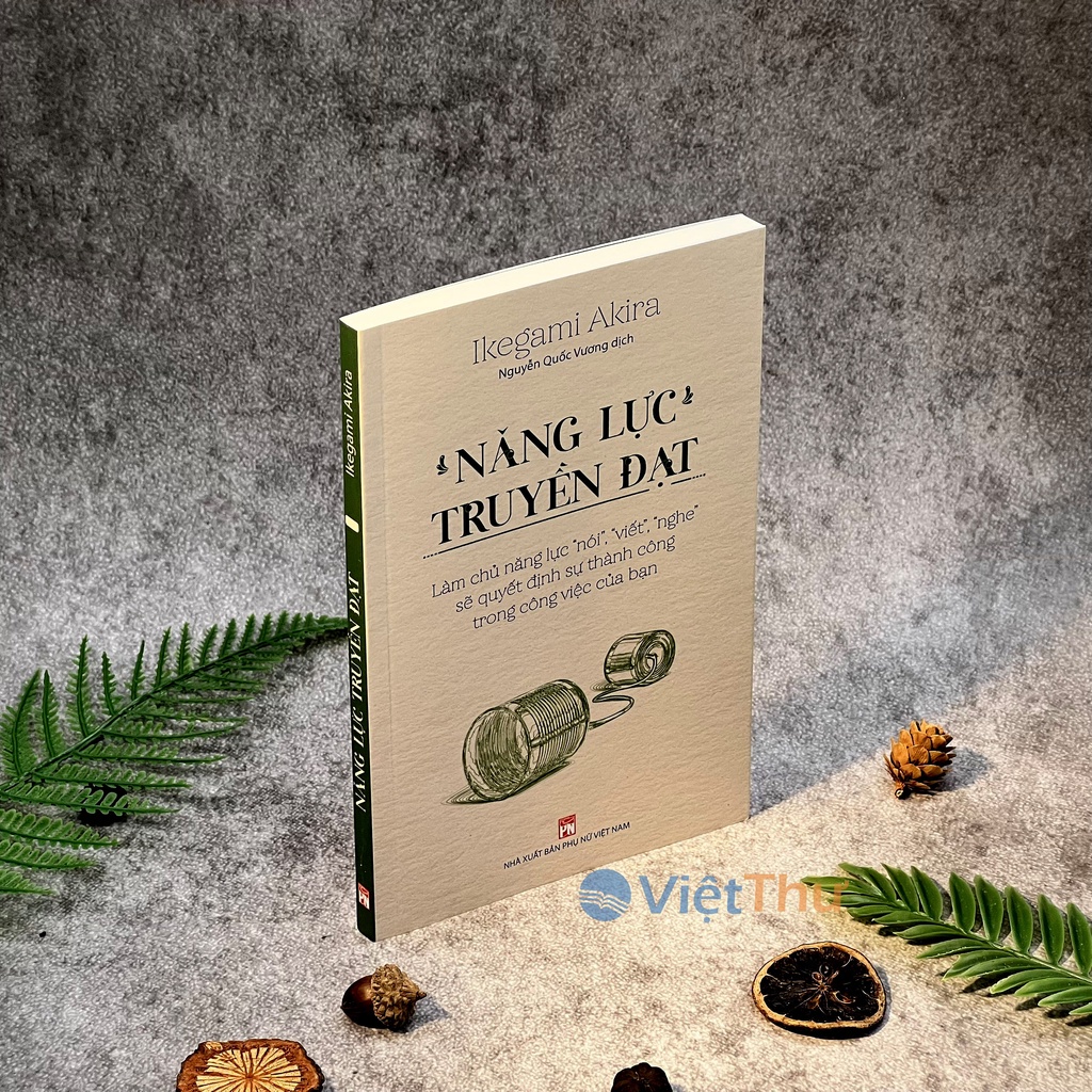 Mô tả Sách - Năng Lực Truyền Đạt - Làm Chủ năng Lực Nói, Viết, Nghe (PN) - 7