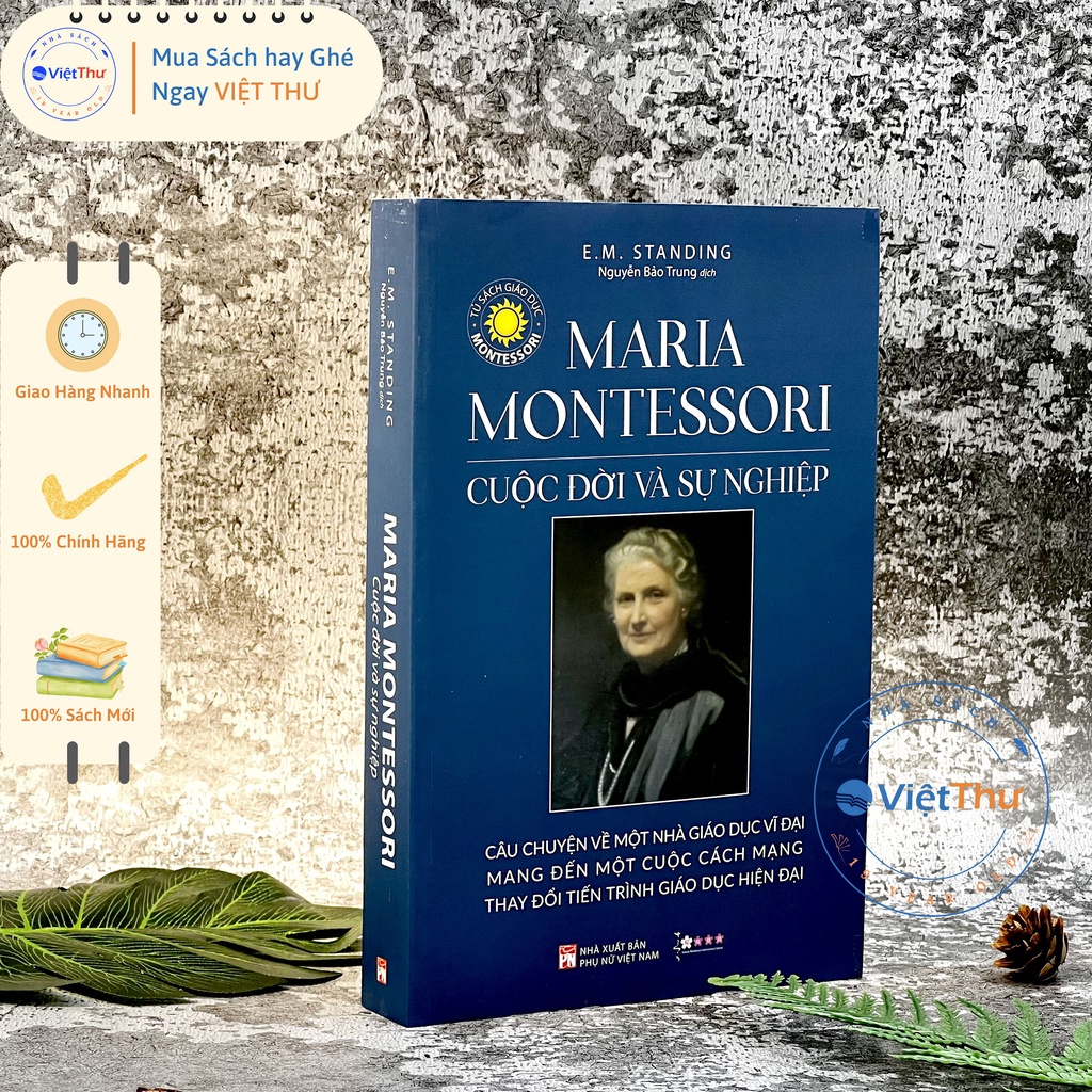 Mô tả Sách - Maria Montessori - Cuộc Đời và Sự Nghiệp (PN) - 1