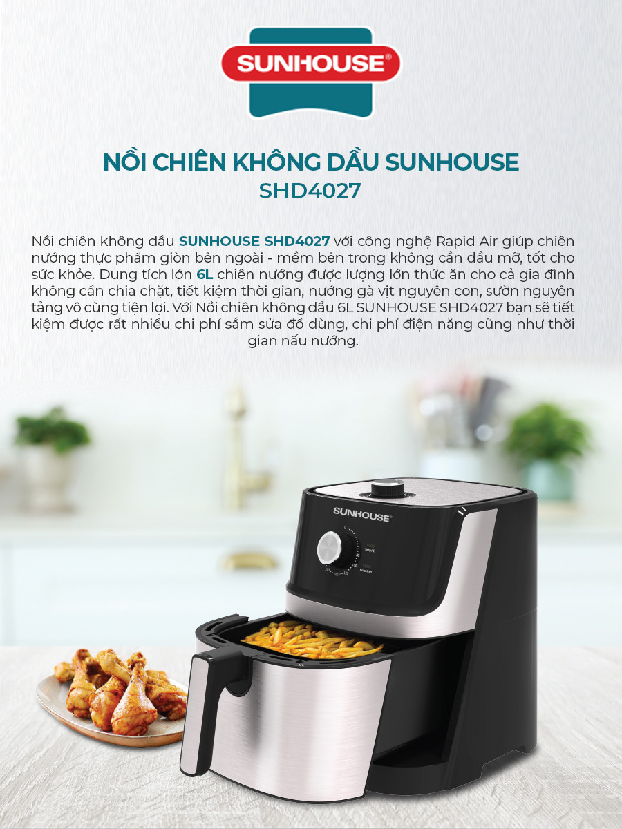 Mô tả Nồi chiên không dầu 6L Sunhouse SHD4027 - Chiên gà vịt nguyên con - Hẹn giờ tới 60 phút, tự ngắt khi quá nhiệt - 1