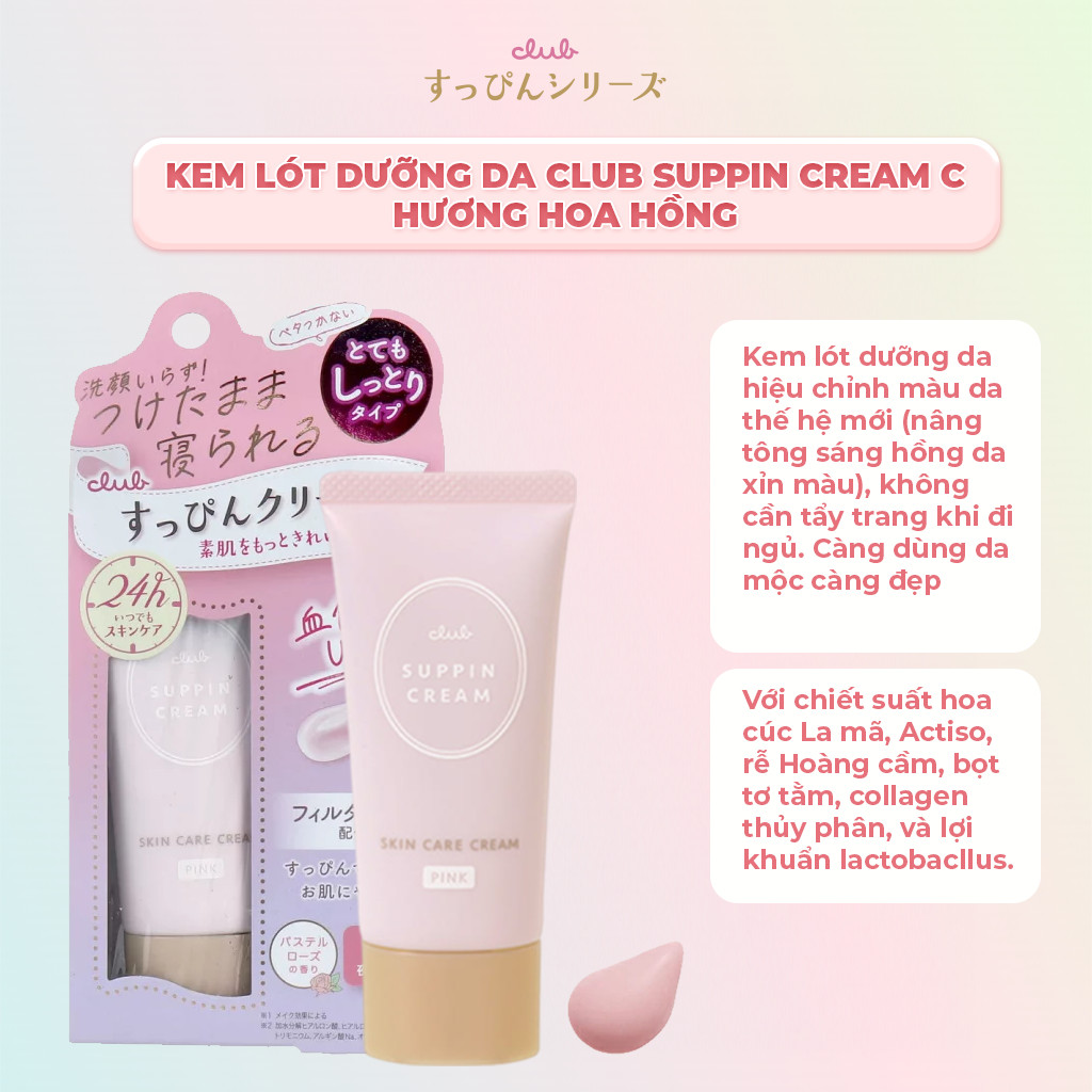 Mô tả Kem Lót Dưỡng Da, Hiệu Chỉnh Màu Da, Che Phủ Lỗ Chân Lông Club Suppin Hương Hoa Hồng Nhật Bản Tuýp 30g - 1