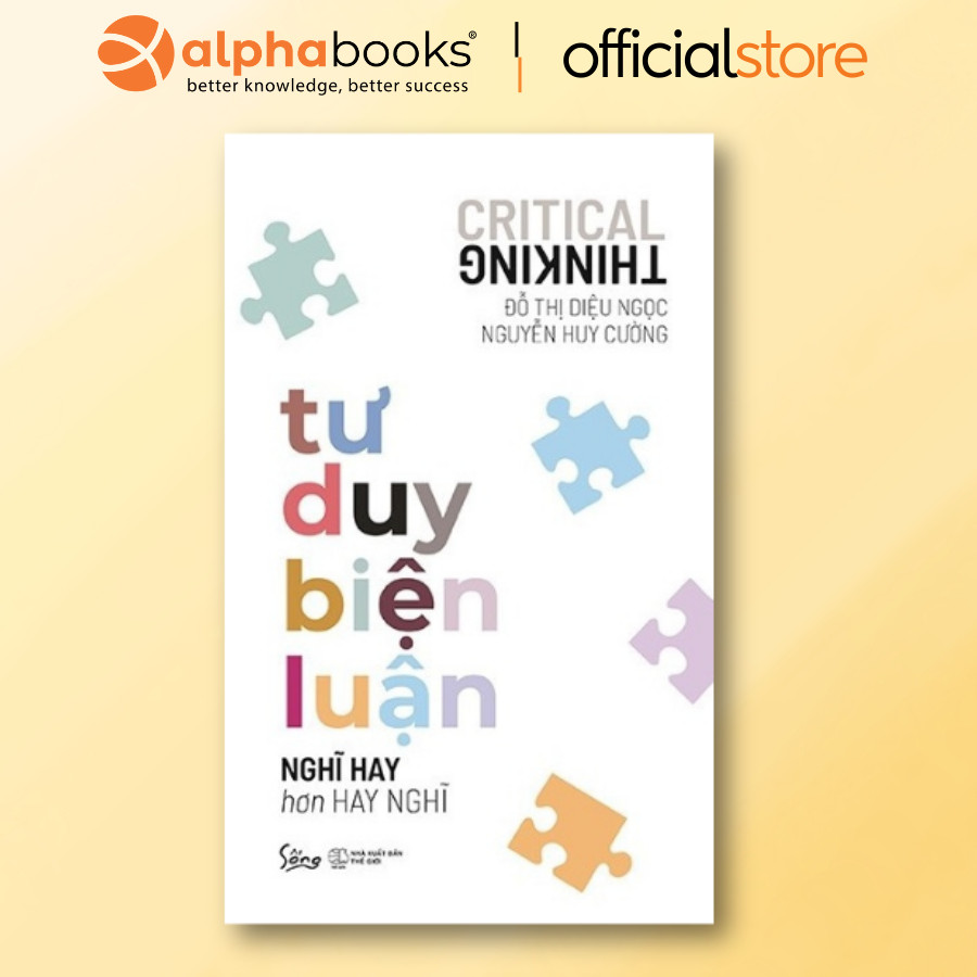 Mô tả Sách - Tư duy biện luận - Nghĩ hay hơn hay nghĩ (Sống) - 1