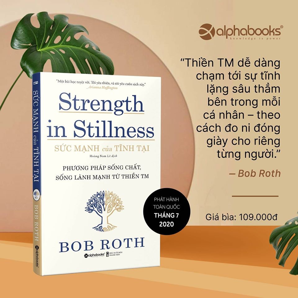 Mô tả Sách  - Sức Mạnh Của Tĩnh Tại - Phương pháp sống chất, sống lành mạnh từ Thiền TM (Alpha Books) - 2