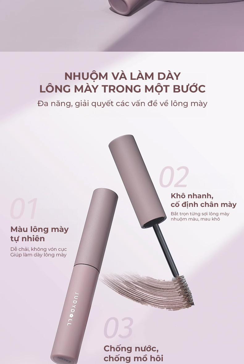 Mô tả Mascara Chân Mày JUDYDOLL 2.5g Chuốt Mày Tự Nhiên Sắc Nét Bền Màu Lâu Trôi Chống Thấm Nước Suốt 24h Cho Người Mới Tập Trang Điểm & Makeup Chuyên Nghiệp - 2