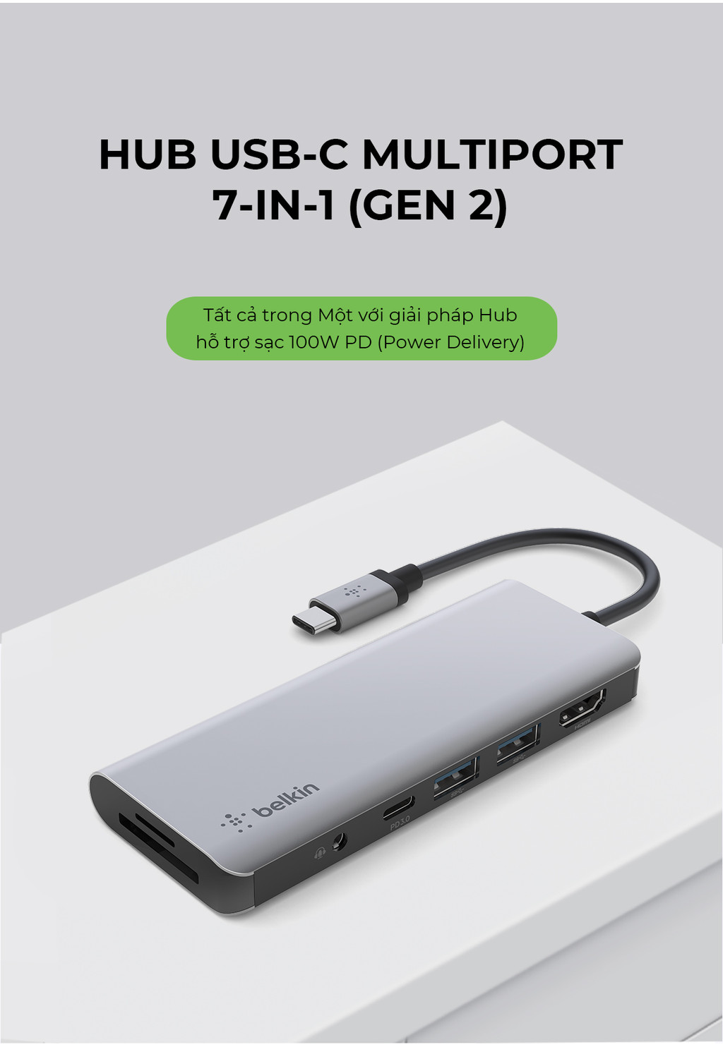 Mô tả Hub chuyển đổi Belkin 7 trong 1 USB-C Multiport - HDMI 4K 30Hz, 100W PD, 2xUSB-A 3.0, 3.5 mm audio, SD 3.0,microSD 3.0 - 1