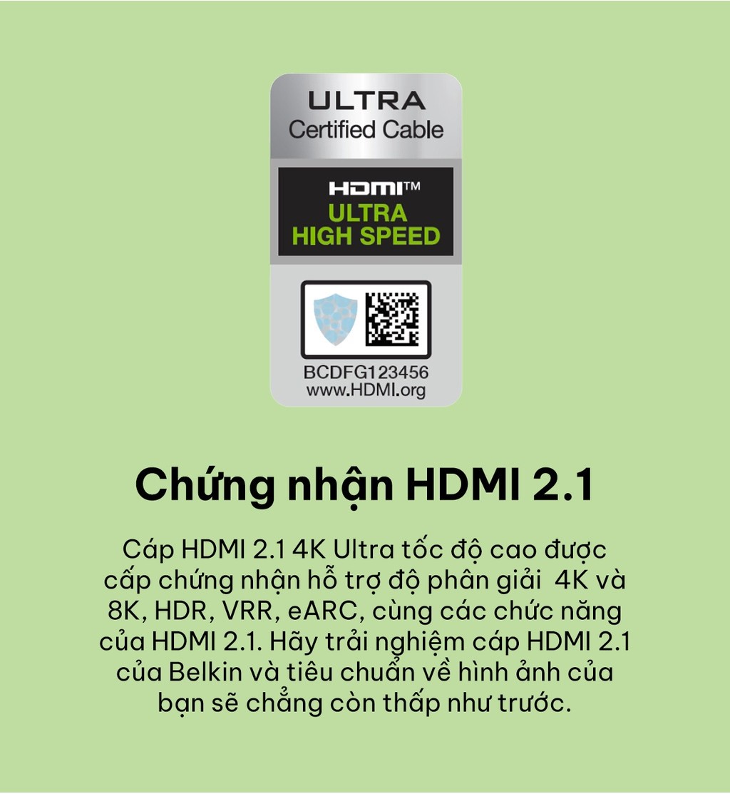 Mô tả Cáp HDMI 2.1 Belkin Ultra HD 8K tương thích với Dolby Vision™  dài 2 mét AV10175 - 2