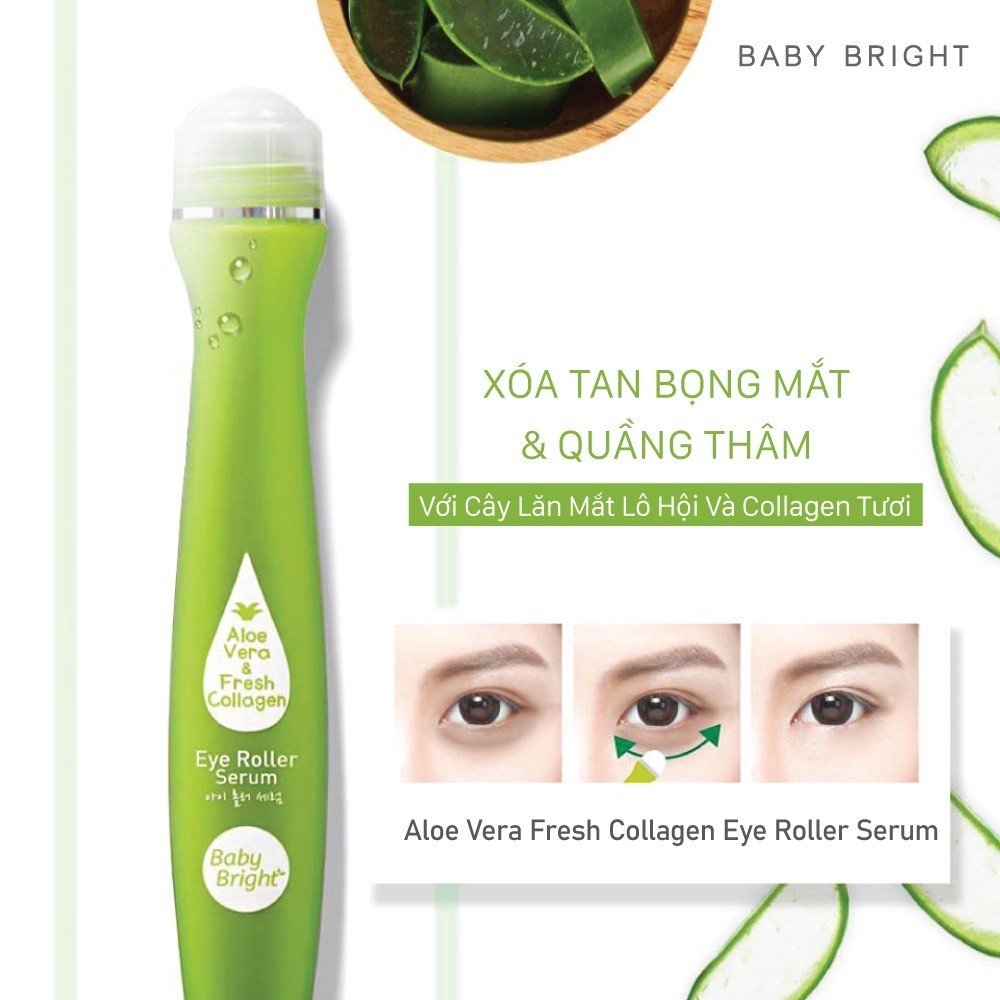 Mô tả Cây Lăn Mắt Lô Hội Và Collagen Tươi Baby Bright Aloe Vera & Fresh Collagen Eye Roller Serum 15ml - 3