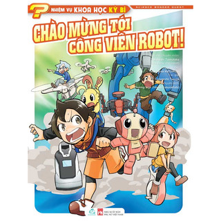 Sách Nhiệm vụ khoa học kỳ bí tập 8 - Chào mừng tới công viên robot!