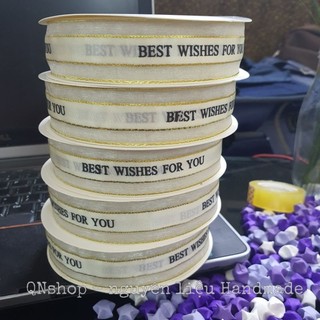 Ruy băng viền vàng in chữ BEST WISHES FOR YOU – Dây trang trí gói quà, làm nơ, decor sang trọng - handmade QNshop