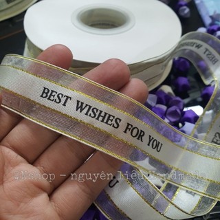 Ruy băng viền vàng in chữ BEST WISHES FOR YOU – Dây trang trí gói quà, làm nơ, decor sang trọng - handmade QNshop