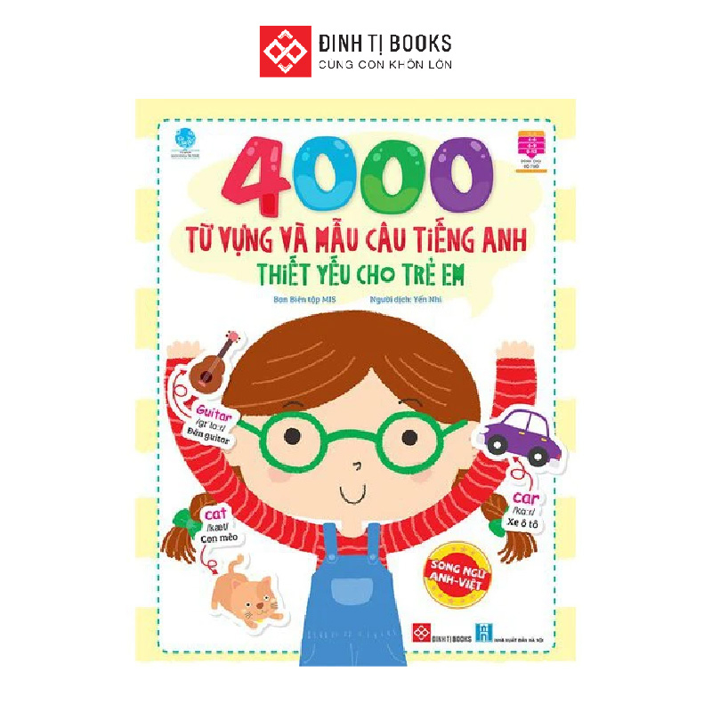 4000 từ vựng và mẫu câu tiếng Anh thiết yếu cho trẻ em - Sách học tiếng Anh song ngữ Việt - Anh cho trẻ - Đinh Tị Books