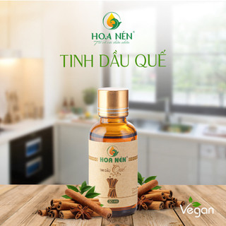 Tinh dầu Quế nguyên chất - Hoa Nén - Hương nồng ấm, khử mùi tốt, đuổi kiến gián - 100ml