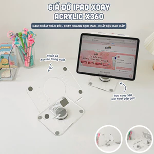 Giá đỡ i pad đa năng Acrylic Gập Xoay 360 - Thiết kế tối giản, hỗ trợ viết vẽ, xoay và gấp gọn linh hoạt