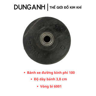 Bánh xe cao su Kim Khí Dung Anh, bánh xe đẩy phi 100, 125, 150, 200