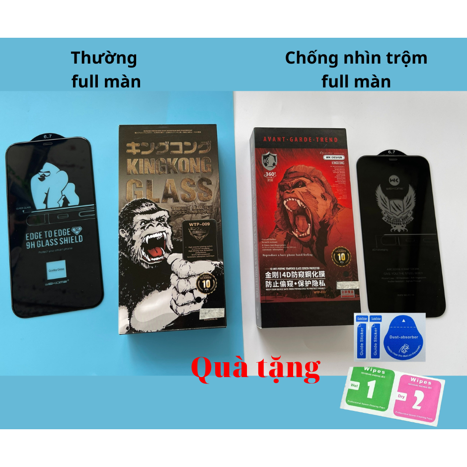 Cường lực full màn chống nhìn trộm và không chống nhìn trộm kingkong