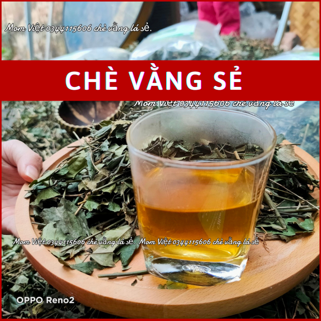 CHÈ VẰNG SẺ LOẠI 1 LỢI SỮA GIẢM CÂN CHO MẸ SAU SINH THƠM NGON DỄ UỐNG