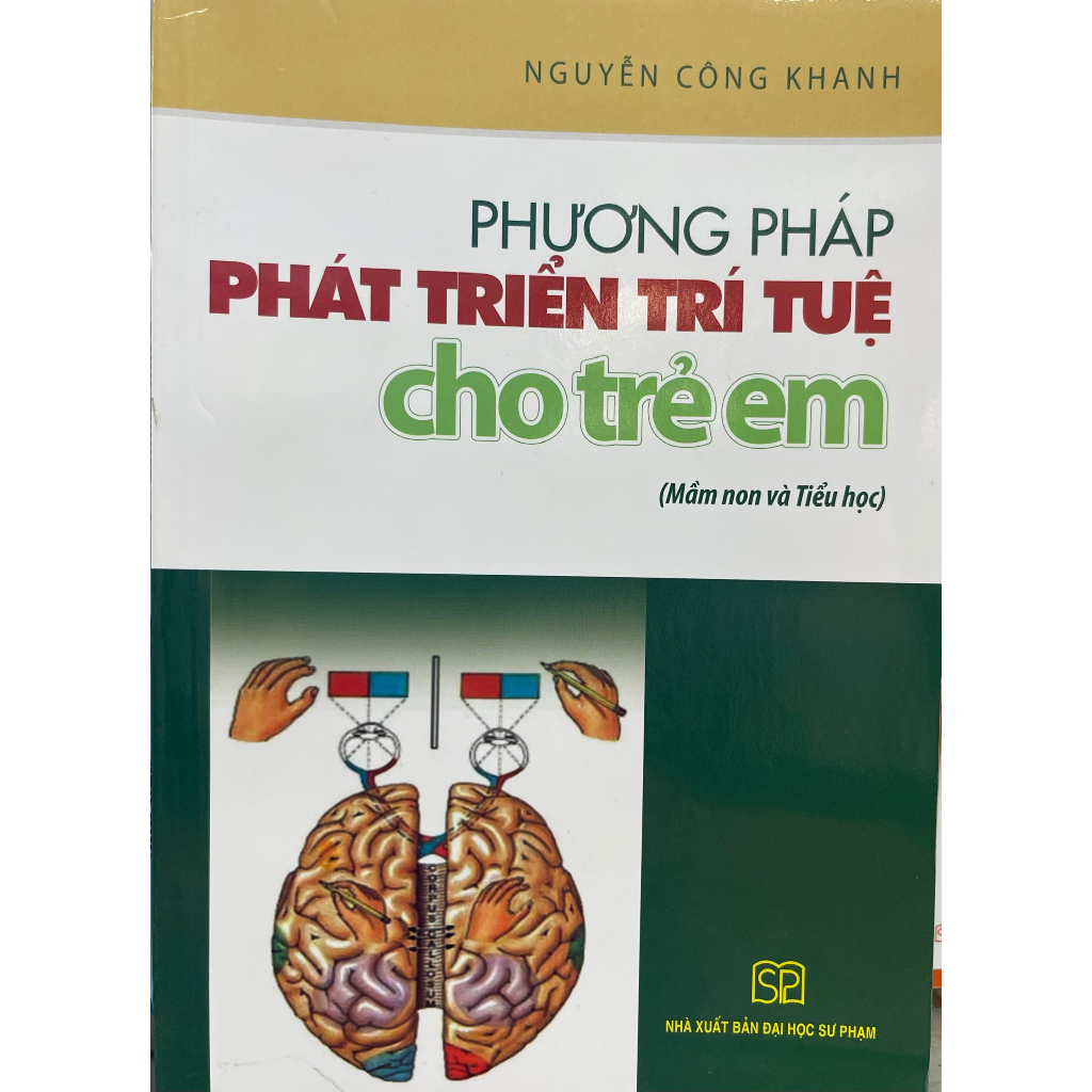 Sách - Phương pháp phát triển trí tuệ cho trẻ em (Mầm non và Tiểu học) - Nguyễn Công Khanh