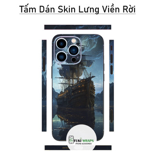 Tấm dán Skin Mặt Sau Thuyền Buồm FULL VIỀN 14 pro max , 13 pro max , 12 pro max , 11 pro max , xs max - FukiShop