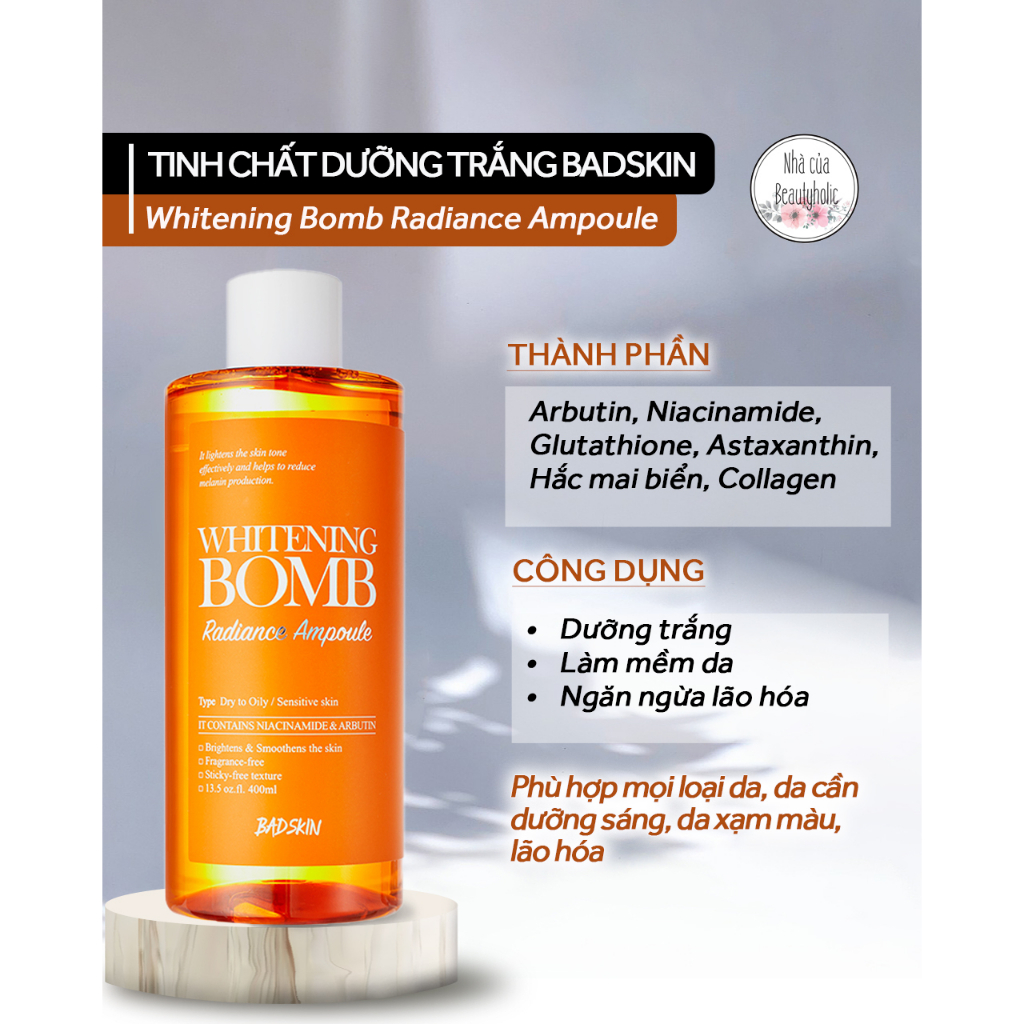 Tinh ch t d ng tr ng BADSKIN Whitening Bomb Radiance Ampoule