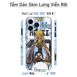 Tấm dán Skin Mặt Sau Messi FULL VIỀN 14 pro max , 13 pro max , 12 pro max , 11 pro max , xs max - FukiShop