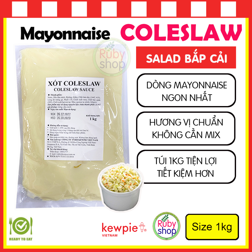 XỐT MAYONNAISE COLESLAW Túi 1kg Mayonnaise ngon nhất của KEWPIE