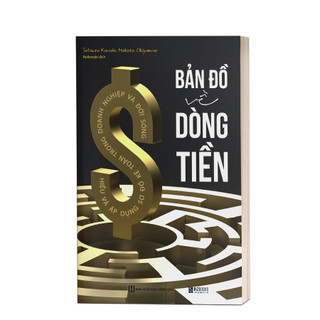 Sách - Bản Đồ Về Dòng Tiền: Hiểu Và Áp Dụng Sơ Đồ Kế Toán Trong Doanh Nghiệp Và Đời Sống - Bizbooks
