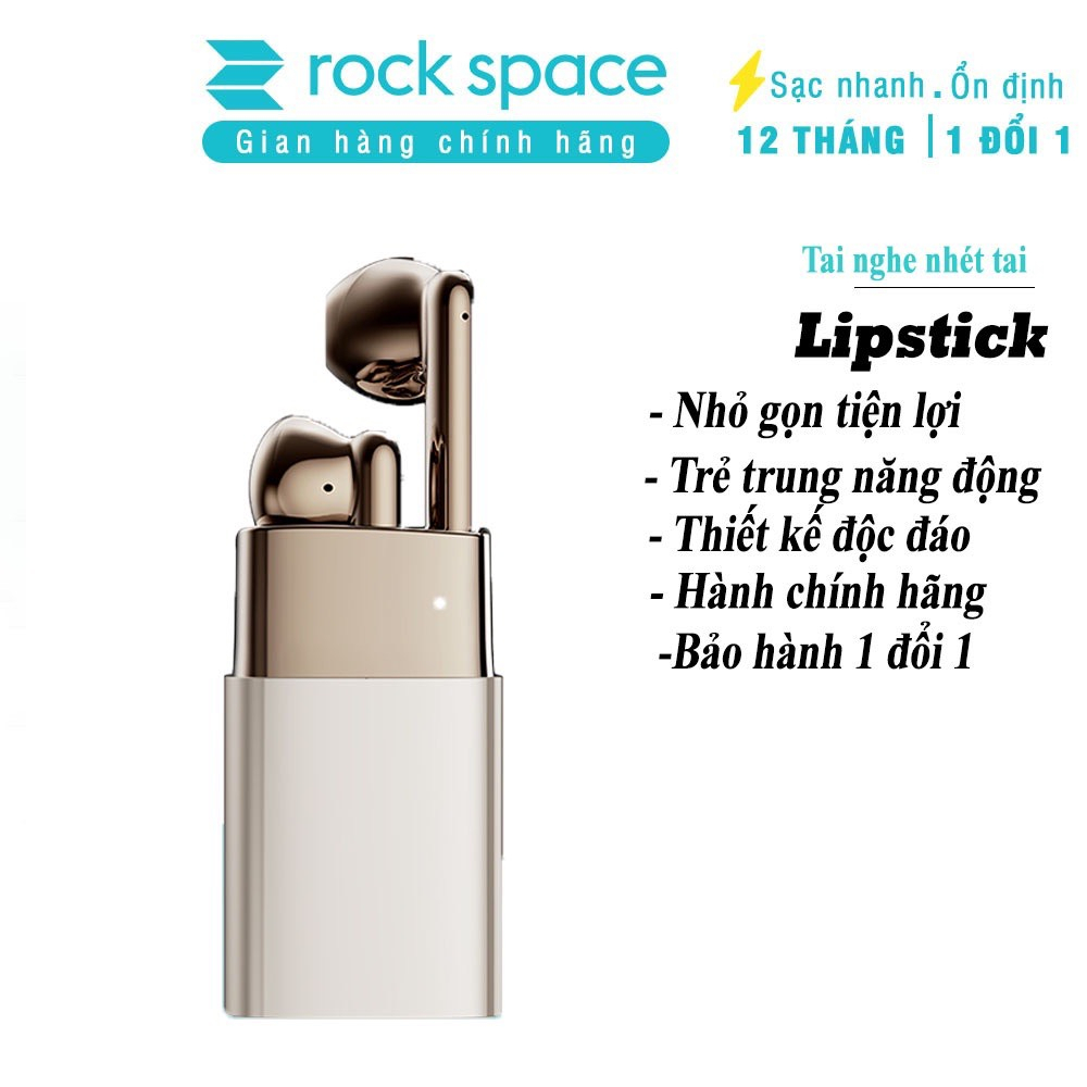 Tai nghe Bluetooth không dây nhét tai TWS Rockspace Lipstick nghe nhạc lên đến 24h hàng chính hãng bảo hành 12 tháng