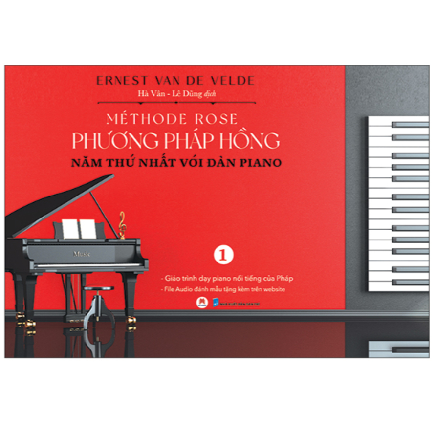 Sách - Phương Pháp Hồng  1 - Năm Thứ Nhất Với Đàn Piano (tái bản)