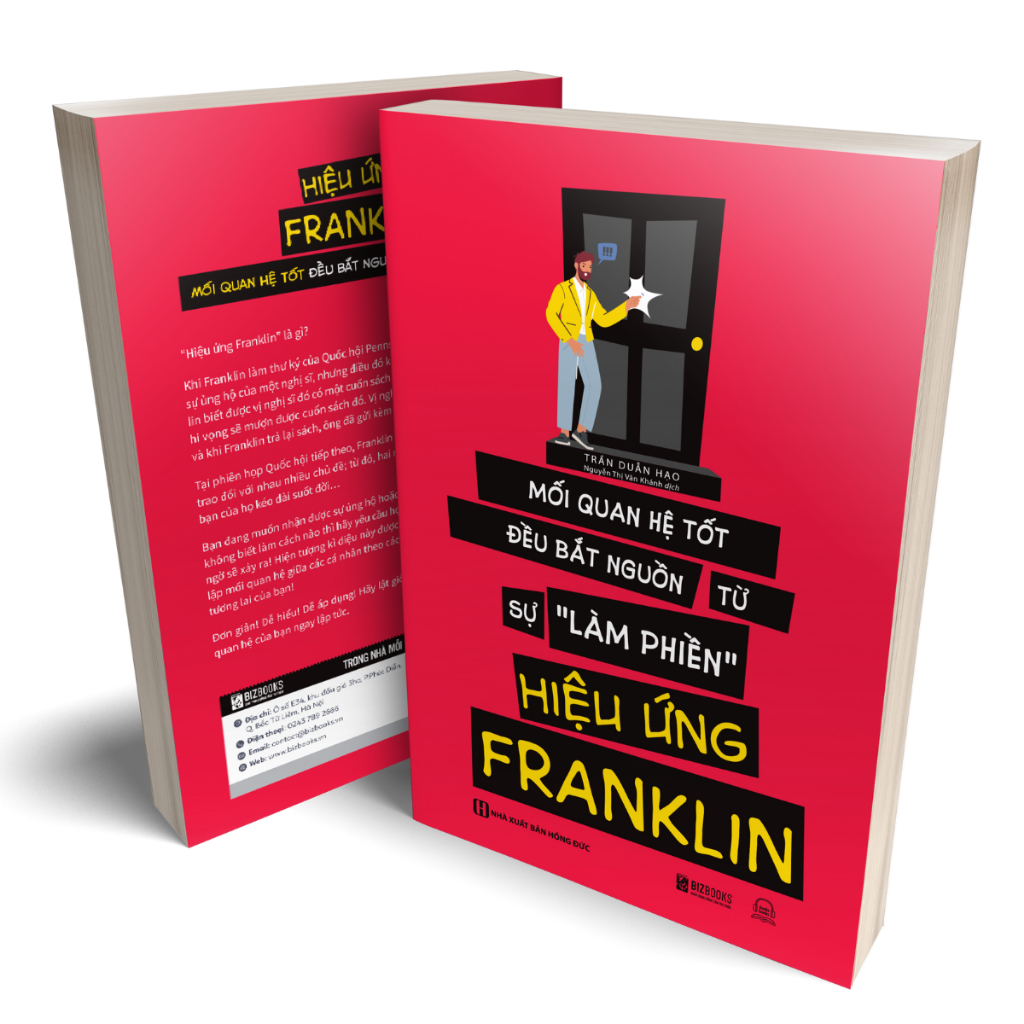 Sách Hiệu ứng Franklin - Mối quan hệ tốt bắt nguồn từ sự làm phiền -  Tâm Lý Học Hành Vi Hay Nên Đọc Bizbooks