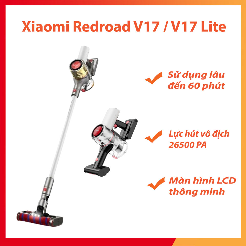 Máy hút bụi không dây cầm tay Redroad V17/ Redroad V17 Max/ Redroad V17 ...