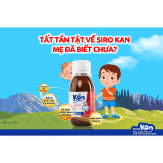 Siro Kan Chai 120ml - Tăng Cường Hệ Miễn Dịch và Đề Kháng Cho Bé