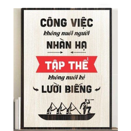Tranh động lực Công việc không nuôi nhàn hạ tập thể không nuôi người lười biếng