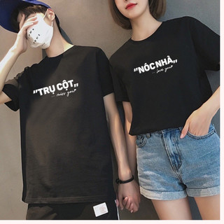 Áo đôi nam nữ, áo phông cặp in hình trụ cột nóc nhà mẫu mới ( GIÁ 1 ÁO)