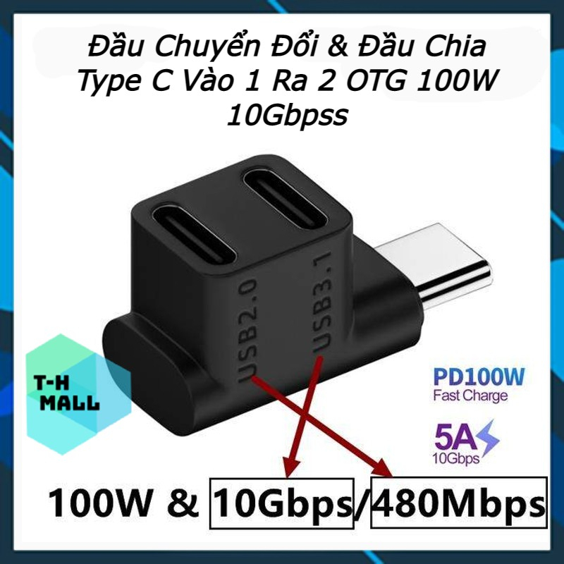 Đầu Chuyển Đầu Chia Type C 1 Thành 2 100W 10Gbps 2 trong 1 hỗ trợ sạc ...