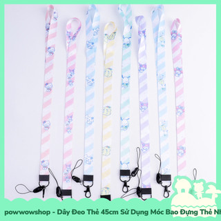 [Sẵn VN - Hỏa Tốc] Dây Đeo Thẻ 45cm Sử Dụng Móc Bao Đựng Thẻ Nhân Viên Phong Cách Nhân Vật Hoạt Hình Sanrio Nhiều Mẫu