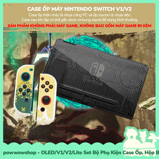 Oled/V1/V2/Lite Set Phụ Kiện Case Ốp, Hộp Băng, Nút Bọc Nintendo Switch Zelda Tears Of The Kingdom