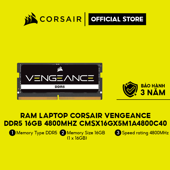 [Mã ELCL7 giảm 7% đơn 300K] Ram Laptop Corsair Vengeance DDR5 16GB 4800MHz 1.1v CMSX16GX5M1A4800C40
