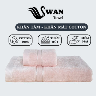 Combo Khăn Tắm, Khăn Mặt Cotton 100% SWAN TOWEL mềm mại thấm hút tốt chuyên dùng cho gia đình, khách sạn, spa, homestay