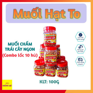 [Combo lốc 10 Hủ 100g] Muối tôm Tây Ninh Thắng Lợi hạt to siêu cay - Bao bì mới