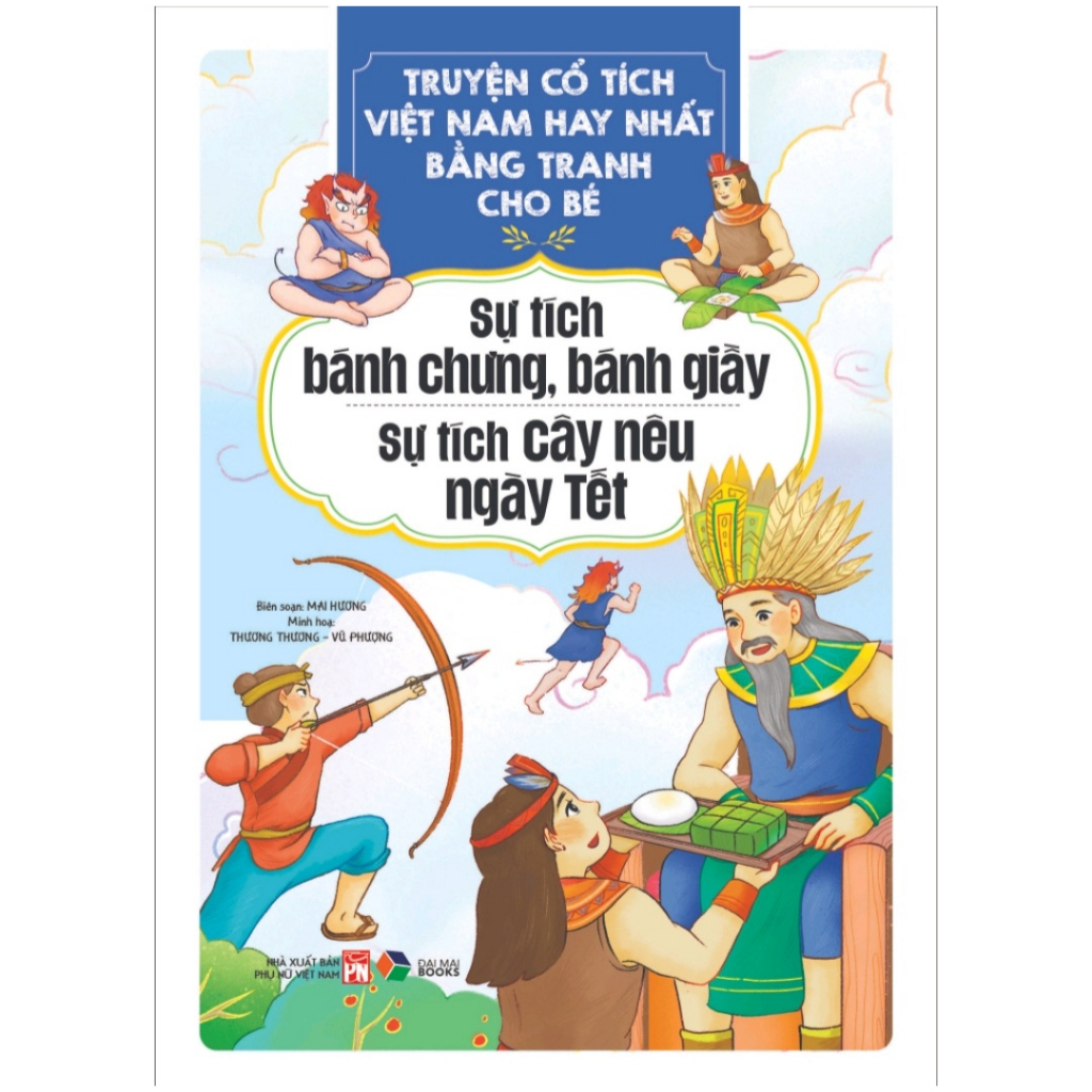Sách - Truyện cổ tích Việt Nam hay nhất bằng tranh cho bé - Sự tích bánh trưng bánh dày, Sự tích cây nêu ngày tết