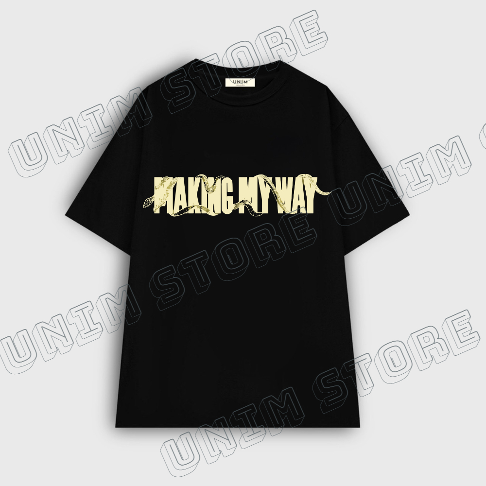 [VẢI 250 GSM] Áo Thun Making My Way Unim Store 100% Cotton cao cấp Basic Tee Shirt In Chữ Sơn Tùng MTP - APST