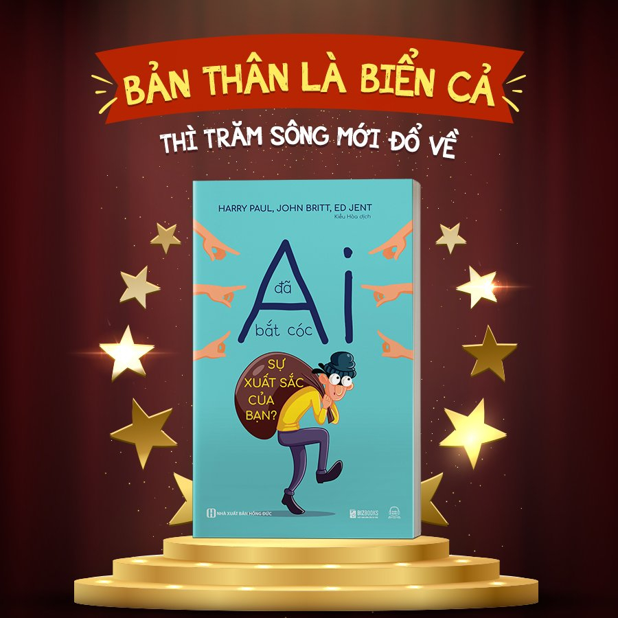 Sách - Ai Đã Bắt Cóc Sự Xuất Sắc Của Bạn?