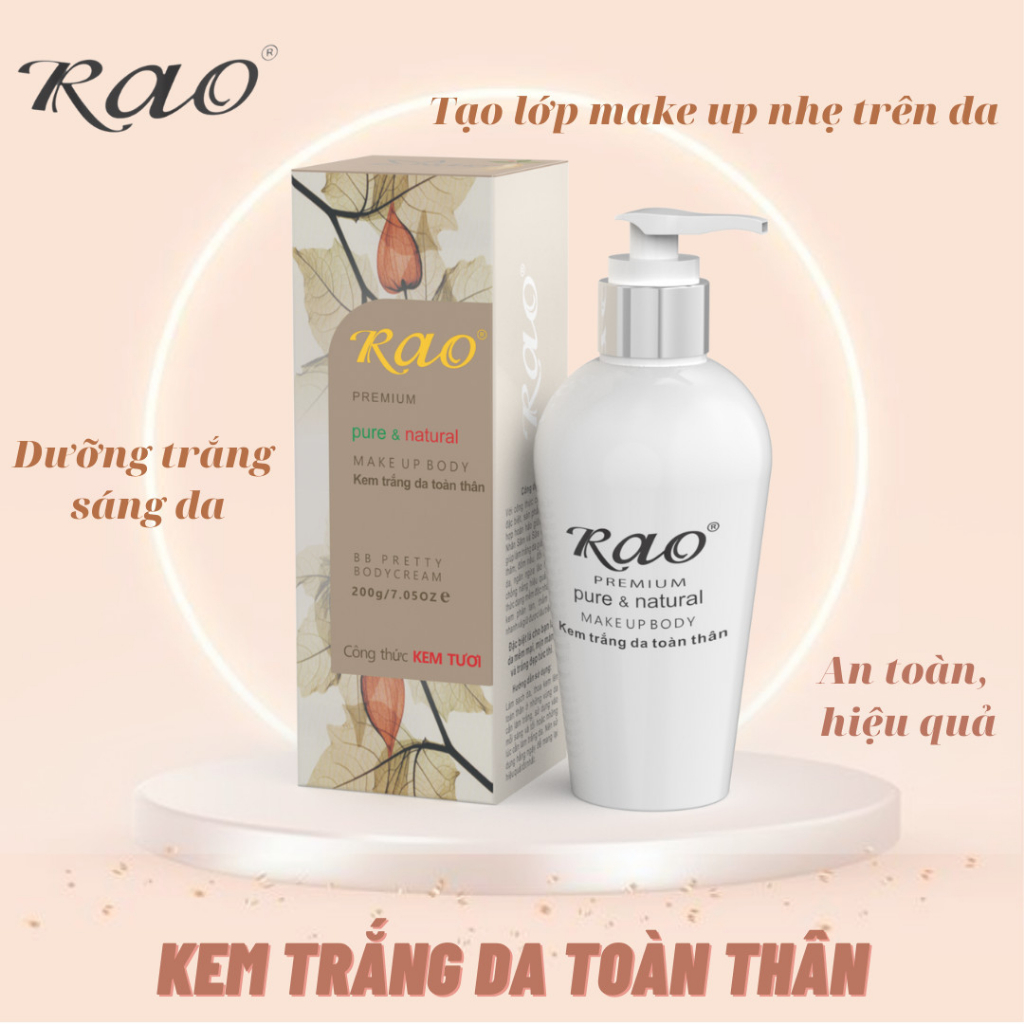 Kem BODY Kem Trắng Da Toàn Thân RAO Kem RAO