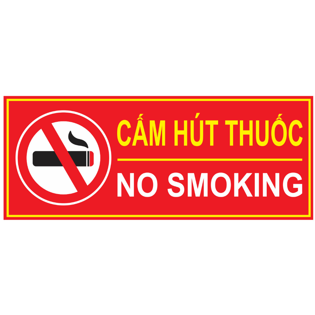 Tấm Decal Dán Biển Báo Cấm Hút thuốc - Cấm Lửa - Cấm Dùng Điện Thoại  kích thước 16cmx40cm - Tháo không để lại keo