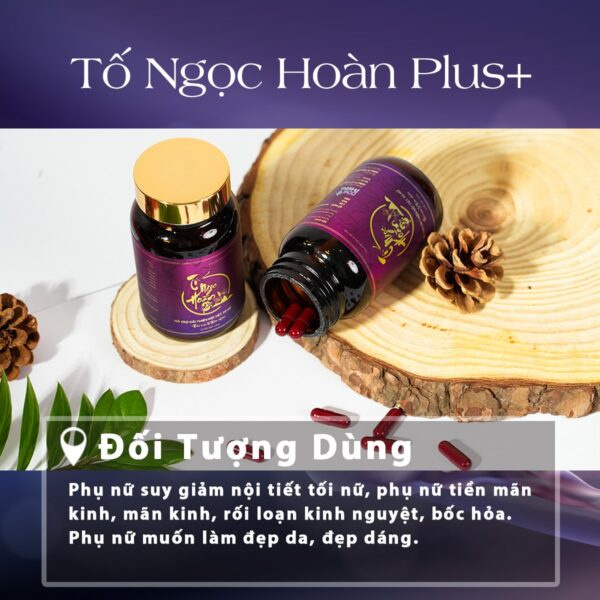 Tố Ngọc Hoàn Plus+ Hỗ Trợ Nội Tiết Tố Nữ | Hỗ Trợ Da Sáng Mịn - Giảm Khô Hạn - Phù Hợp Phụ Nữ Tiền Mãn Kinh