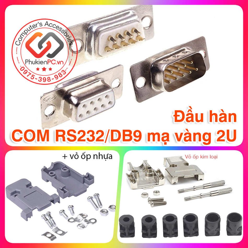 Đầu hàn COM DB9 RS232 Đực Cái, mạ vàng 2U ốp Kim loại, Nhựa hàn cáp COM ...