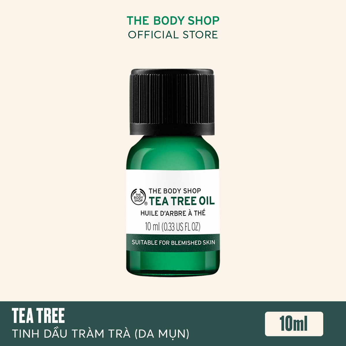 Tinh dầu tràm dành cho da mụn The Body Shop Tea Tree Oil (10ml hoặc 20ml/chai)